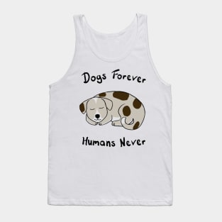 Dogs Forever! Tank Top